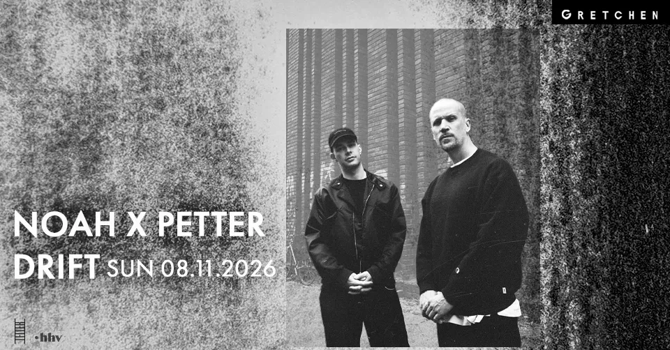 LEITER & HHV present: NOAH X PETTER – DRIFT