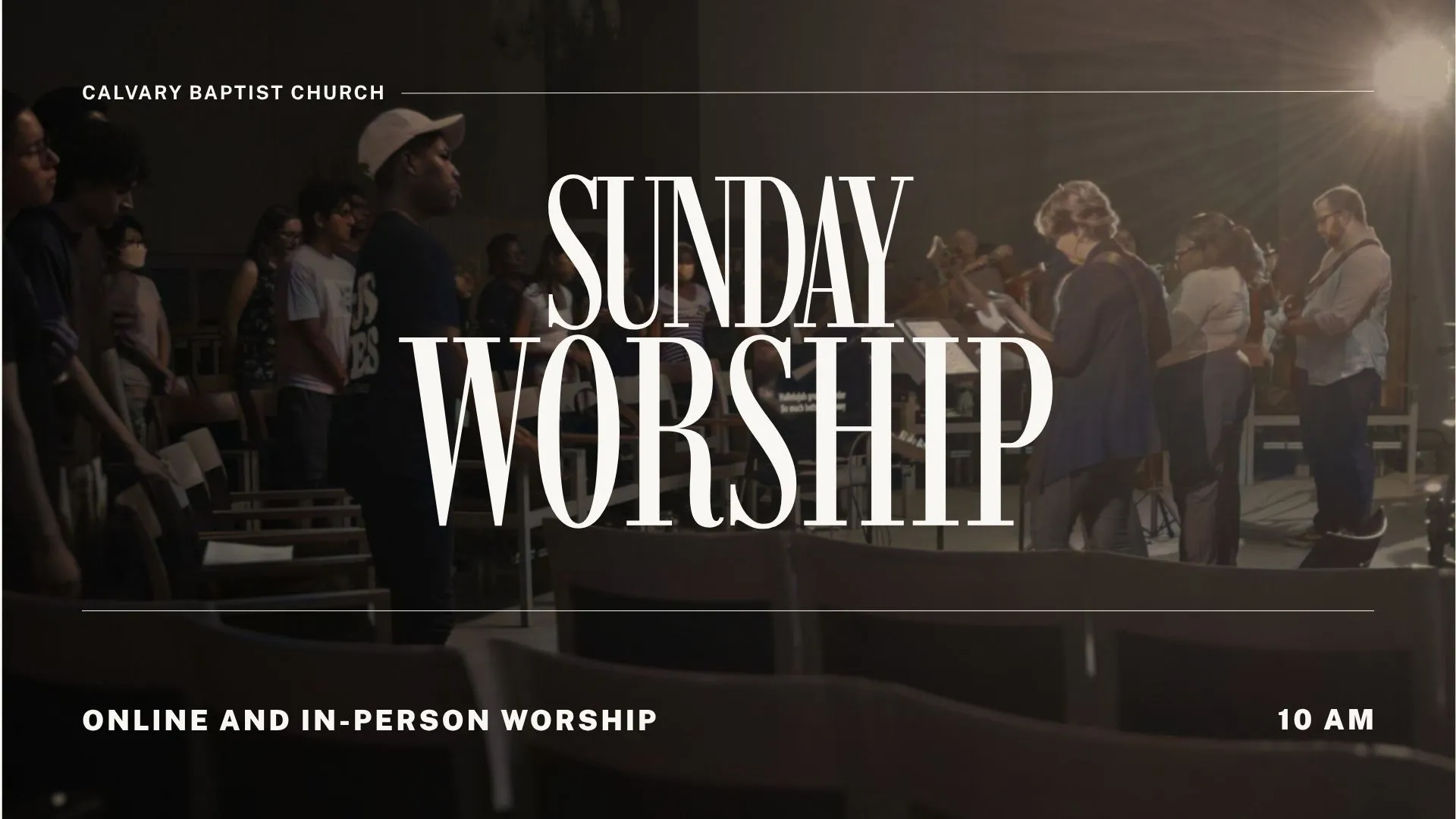 Sunday Worship Gatherings