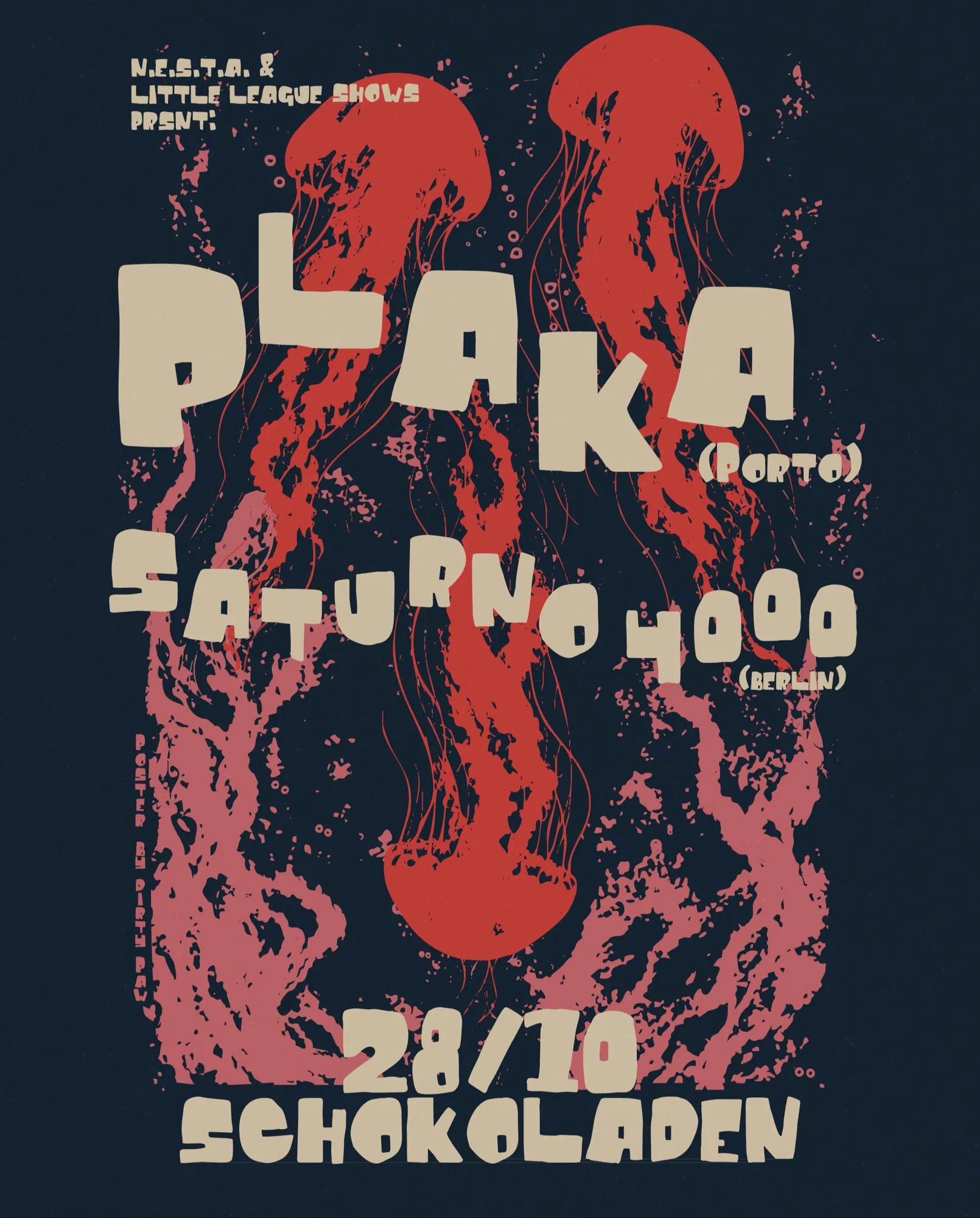 n.e.s.t.a. & little league shows prsnt: Plaka (psych world funk, pt) & Saturno 4000 (psych garage funk, bln)