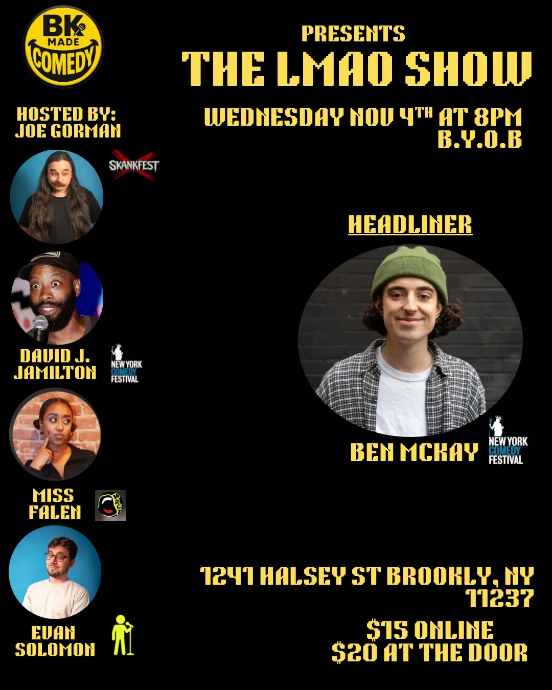 BK Made Presents: The LMAO Show