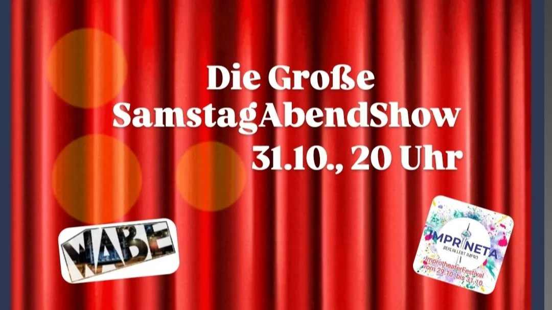 Improneta-Festival: Die Große SamstagAbendShow